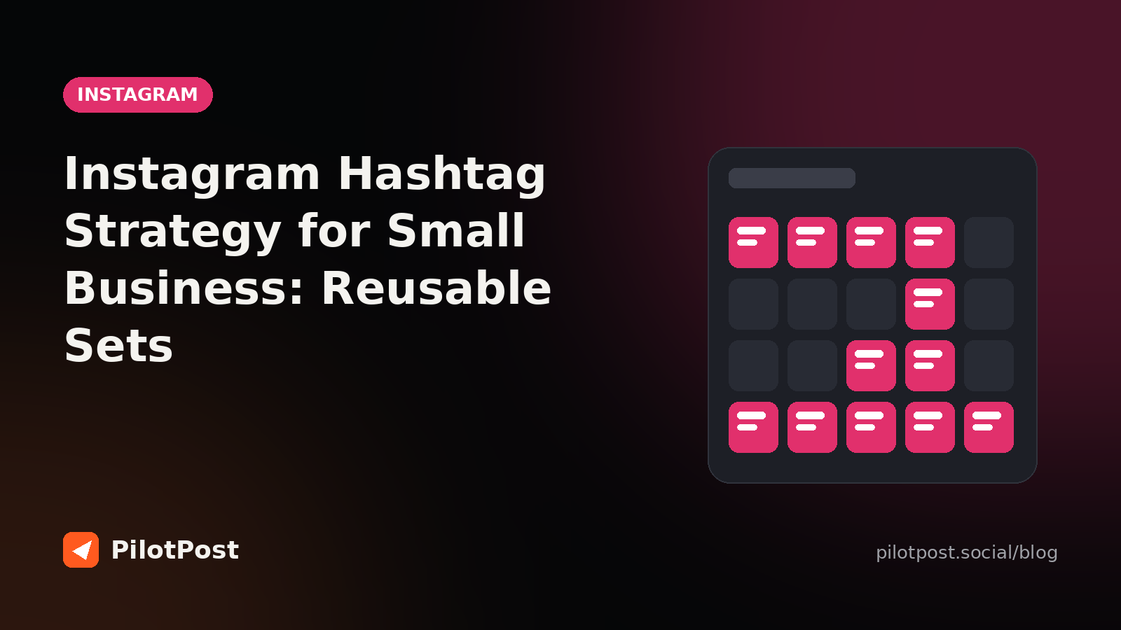 Instagram Hashtag Strategy for Small Business: Reusable Sets