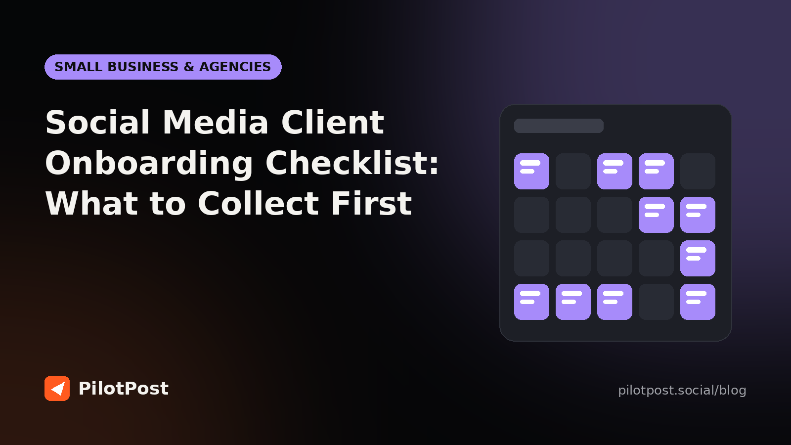 Social Media Client Onboarding Checklist: What to Collect First